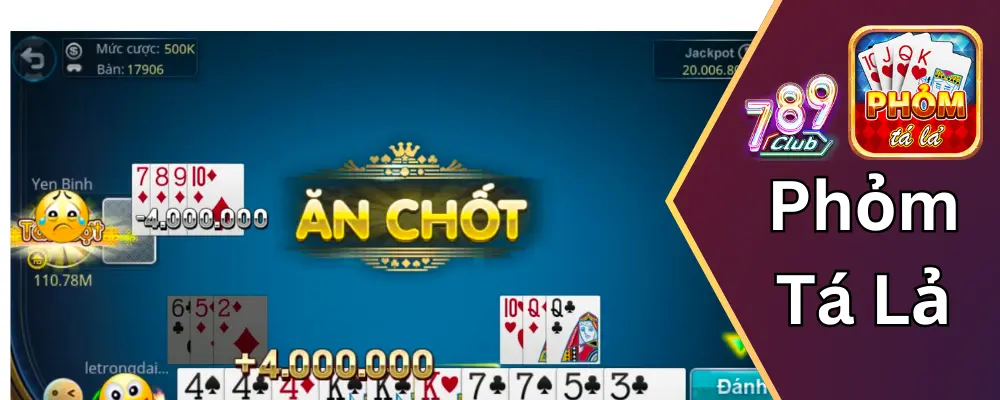 Hướng dẫn từng bước thực hiện khi chơi Phỏm Tá Lả